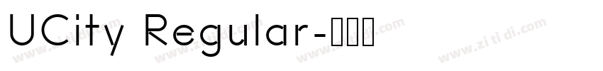 UCity Regular字体转换 UCity Regular字体转换